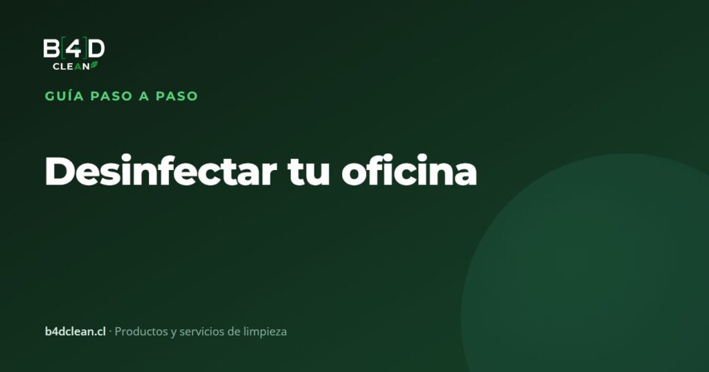 Desinfectar tu oficina