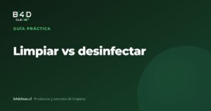 Limpiar, desinfectar y sanitizar: ¿cuál es la diferencia?