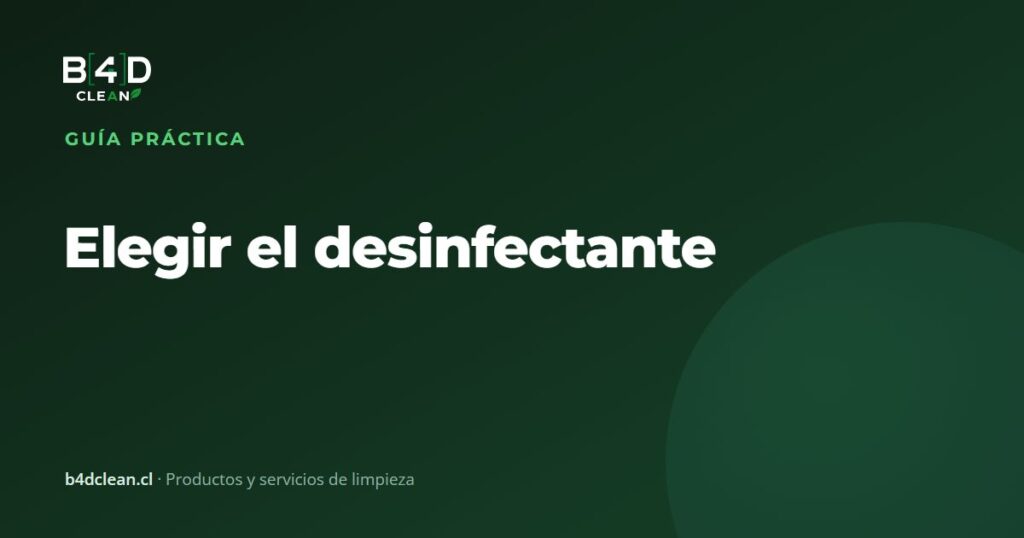 Elegir el desinfectante