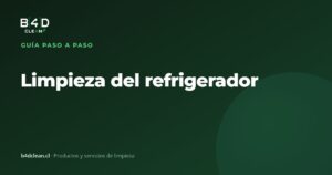Cómo limpiar y desinfectar el refrigerador paso a paso