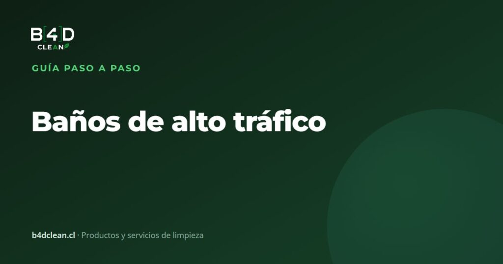 Baños de alto tráfico