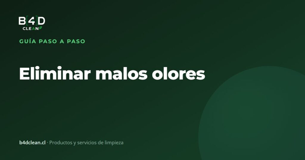 Eliminar malos olores