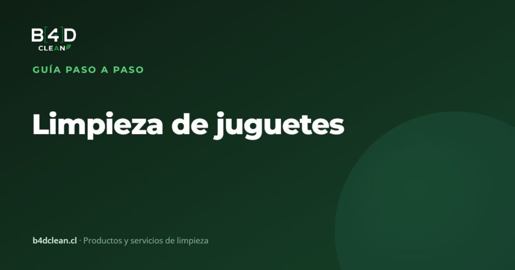 Limpieza de juguetes